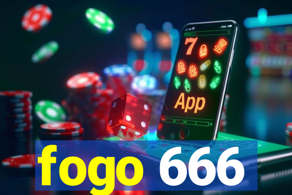 fogo 666